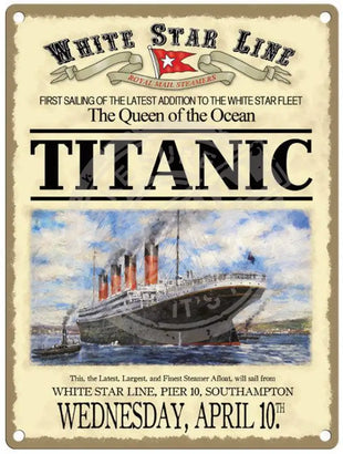 Titanic first sailing metal sign