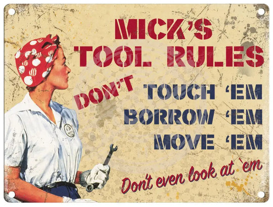 Personalised Tool Rules metal sign.