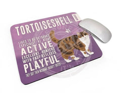 Tortoiseshell Cat characteristics mouse mat.