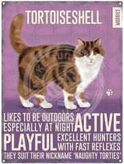 Tortoiseshell Cat characteristics metal sign