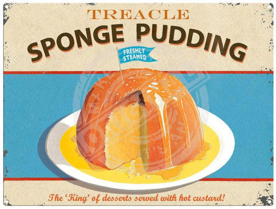 Treacle Sponge Pudding by Martin Wiscombe. Metal Sign