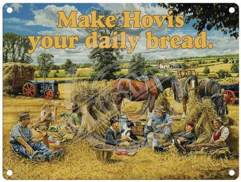 Make Hovis your daily bread metal sign