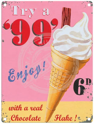 Try a 99 with a chocolate flake metal sign