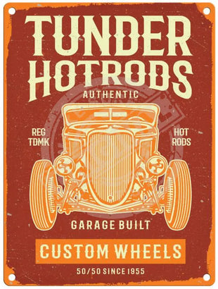 Tunder Hotrods metal sign