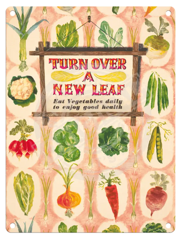 Turn Over A New Leaf Metal Signs