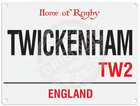 Twickenham Home of Rugby metal street sign