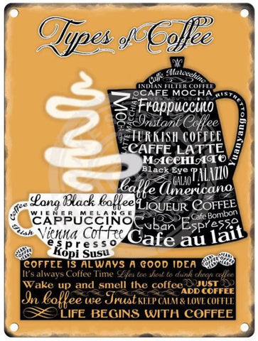 Types of coffee metal sign