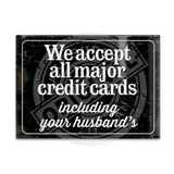 We accept all major credit cards metal fridge magnet