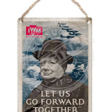 Winston Churchill - Let us go forward together Dangler Metal Signs