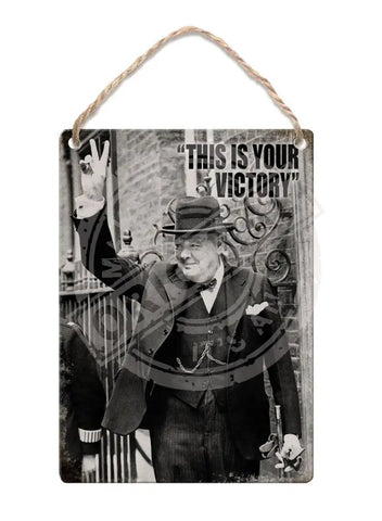 Winston Churchill - This is your victory