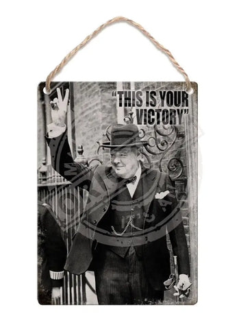 Winston Churchill - This is your victory Fridge Magnet Metal Signs