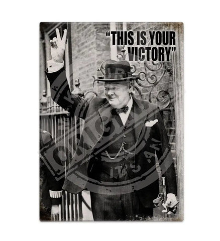 Winston Churchill - This is your victory Fridge Magnet Metal Signs