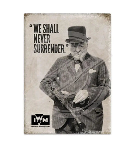 Winston Churchill we shall never surrender fridge magnet