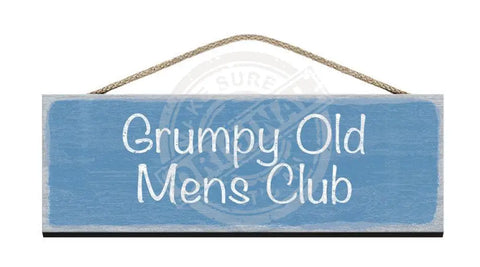 Wooden Sign - Grumpy Old Mens Club