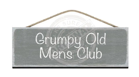 Wooden Sign - Grumpy Old Mens Club