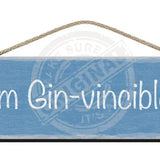 Wooden Sign - I'm Ginvincible