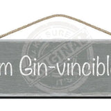 Wooden Sign - I'm Ginvincible