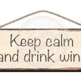 Wooden Sign - Keep calm and drink wine