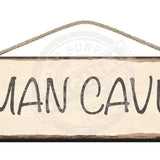 Wooden Sign - Man Cave