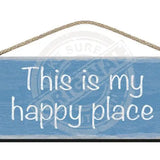 Wooden Sign - This is my happy place