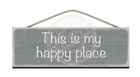 Wooden Sign - This is my happy place