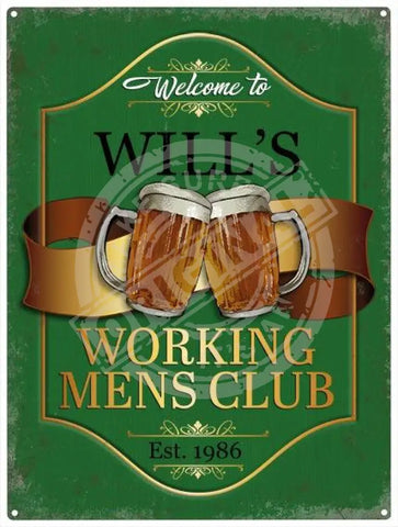 Working Mens Club - Personalised Metal Signs