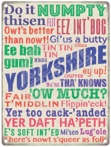 Yorkshire sayings metal sign