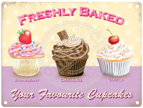 Freshly baked cupcakes metal sign.