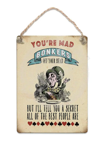 You’re Mad Bonkers Fridge Magnet Metal Signs