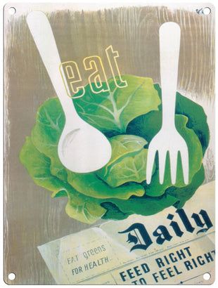 Eat your greens metal sign