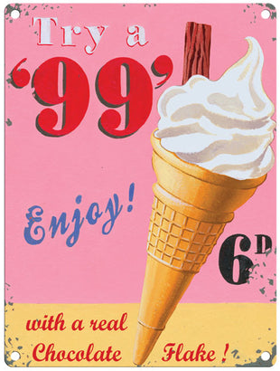 Try a 99 with a chocolate flake metal sign
