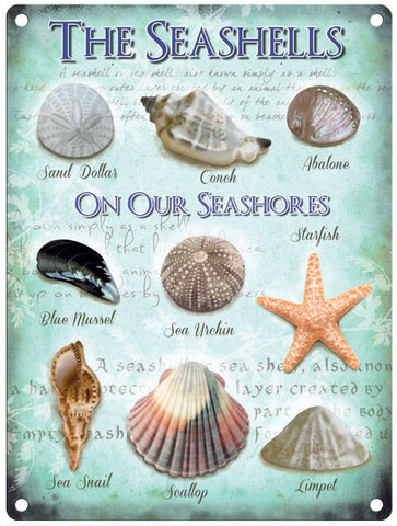 The Seashells on our seashores metal sign