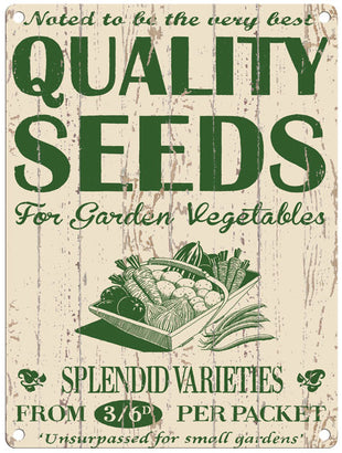 Quality Seeds for Garden Vegetables metal sign