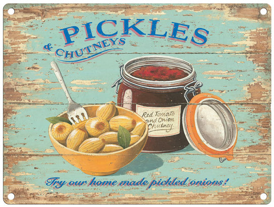 Pickles and Chutney - Martin Wiscombe metal sign