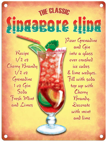 The classic Singapore Sling recipe metal sign