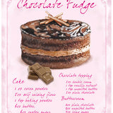 Recipe for Chocolate Fudge Cake sign