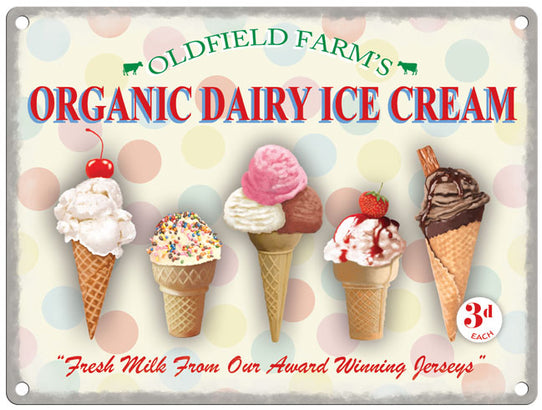 Oldfield farms Organic Dairy Ice Cream metal sign