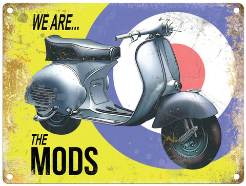 Vespa We are the Mods metal sign