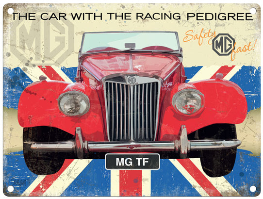 MGTF The car with the racing pedigree metal sign