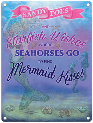 Starfish Wishes Mermaid Kisses metal sign