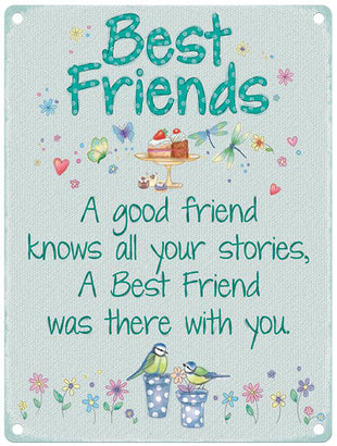 Best friends quote metal sign