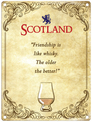 Scotland Friendship is like whisky metal sign