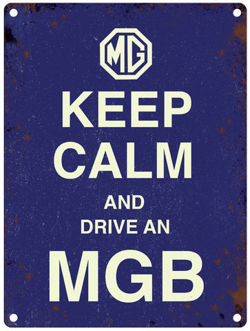 Keep Calm and Drive an MGB