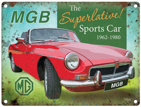MGB The Superlative Sports Car metal sign