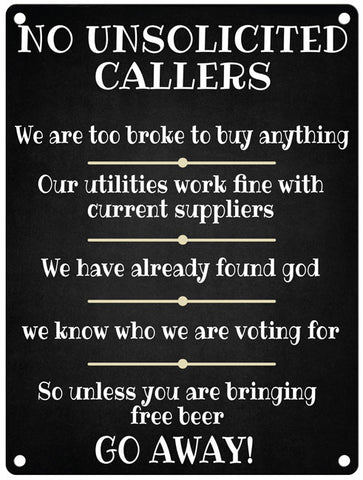 No Unsolicited Callers metal sign