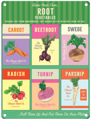 Grow your own root vegetables metal sign