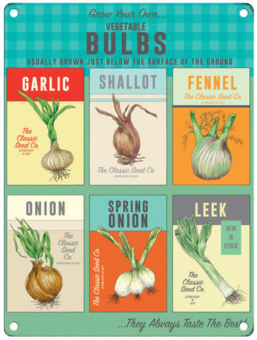 Grow your own vegetable bulbs metal sign