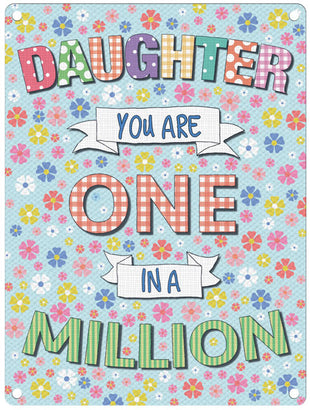 Daughter One in a Million metal sign