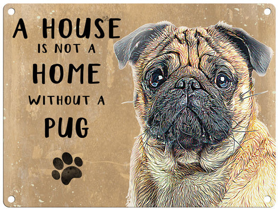 House is not a home - Pug