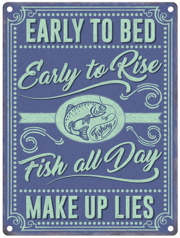 Early to bed Fishing metal Sign